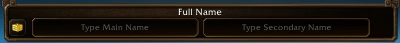 The Full Name box on the character creation screen, with fields for a main name and a secondary name and a dice button
